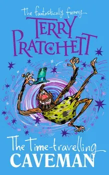 The Time-travelling Caveman/Terry Pratchett