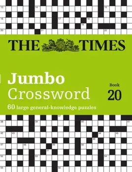 The Times 2 Jumbo Crossword Book 20. 60 Large General-Knowledge Crossword Puzzles, Paperback/John Grimshaw