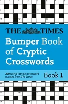 The Times Bumper Book of Cryptic Crosswords Book 1. 200 World-Famous Crossword Puzzles, Paperback/The Times Mind Games