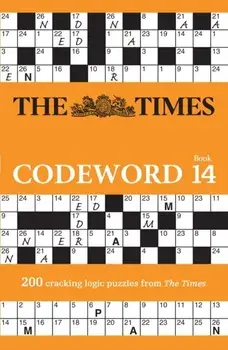 The Times Codeword 14. 200 Cracking Logic Puzzles, Paperback/***