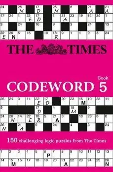 The Times Codeword 5. 150 Cracking Logic Puzzles, Paperback/The Times Mind Games