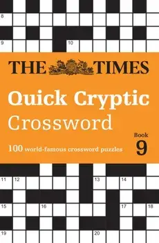 The Times Quick Cryptic Crossword Book 9. 100 World-Famous Crossword Puzzles, Paperback/Richard Rogan