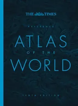 The Times Reference Atlas of the World. Tenth edition, Hardback/Times Atlases