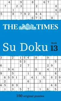 The Times Su Doku Book 13. 150 Challenging Puzzles from the Times, Paperback/The Times Mind Games