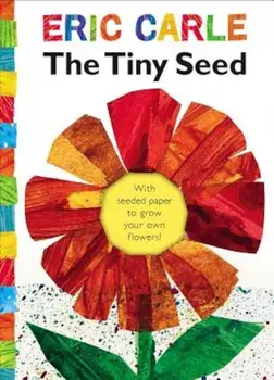The Tiny Seed, Hardcover/Eric Carle