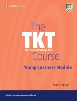 The TKT Course Young Learners Module, Paperback/Kate Gregson