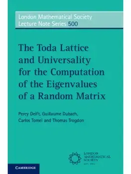 The Toda Lattice and Universality for the Computation of the Eigenvalues of a Random Matrix, Paperback/***