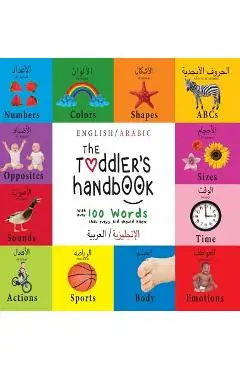 The Toddler's Handbook: Bilingual (English / Arabic) (الإنجليزية ال - Dayna Martin