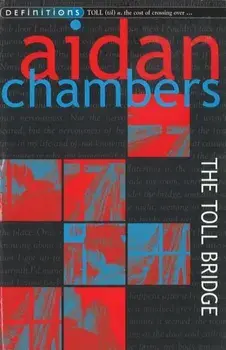 The Toll Bridge, Paperback/Aidan Chambers