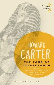 The Tomb of Tutankhamun: Volume 1: Search, Discovery and Clearance of the Antechamber, Paperback/Howard Carter