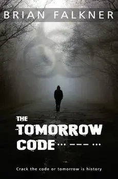 The Tomorrow Code, Paperback/Brian Falkner