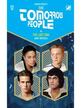 The Tomorrow People - The Last One, Paperback/Gary Russell