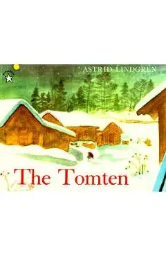The Tomten - Astrid Lindgren