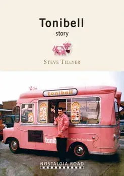 The Tonibell Story, Paperback/Steve Tillyear