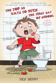 The Top 10 Ways to Ruin the First Day of School, Paperback (10th Ed.)/Ken Derby
