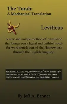 The Torah: A Mechanical Translation - Leviticus, Paperback/Jeff A. Benner