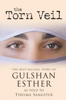 The Torn Veil. The Best-Selling Story of Gulshan Esther, Revised ed, Paperback/Thelma Sangster
