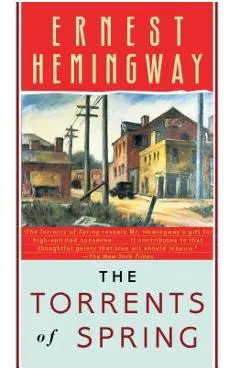 The Torrents of Spring - Ernest Hemingway