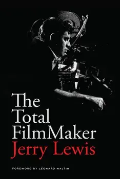 The Total Filmmaker, Paperback/Jerry Lewis