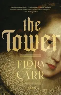 The Tower - Flora Carr