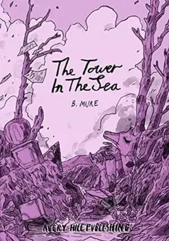 The Tower in the Sea, Paperback/B. Mure