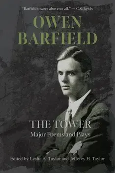 The Tower: Major Poems and Plays, Paperback/Owen Barfield