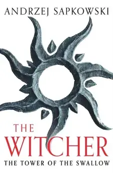 The Tower of the Swallow. Witcher 4 - Now a major Netflix show, Paperback/Andrzej Sapkowski