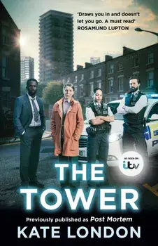 The Tower. Post Mortem, Tie-In, Paperback/Kate London