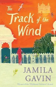 The Track of the Wind, Paperback/Jamila Gavin