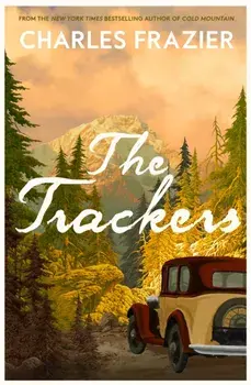 The Trackers, Hardback/Charles Frazier