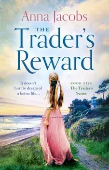The Trader's Reward, Paperback/Anna Jacobs