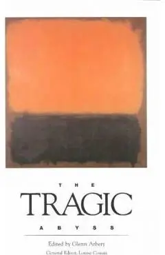 The TRAGIC Abyss - Louise Cowan