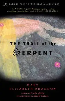 The Trail of the Serpent, Paperback/Mary Braddon