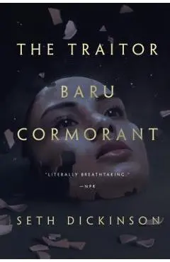 The Traitor Baru Cormorant - Seth Dickinson