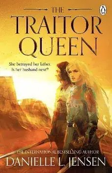 The Traitor Queen, Paperback/Danielle L. Jensen