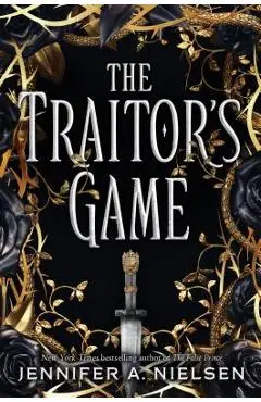 The Traitor's Game (the Traitor's Game, Book 1), Volume 1 - Jennifer A. Nielsen