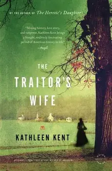 The Traitor's Wife, Paperback/Kathleen Kent