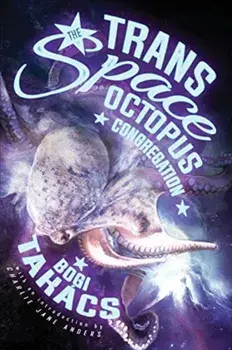 The Trans Space Octopus Congregation, Paperback/Bogi Takacs