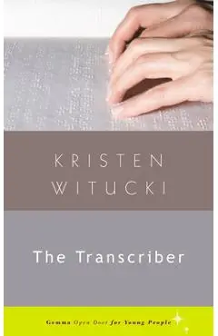 The Transcriber - Kristen Witucki