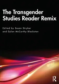 The Transgender Studies Reader Remix, Paperback/***