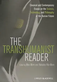 The Transhumanist Reader P, Paperback/Max More