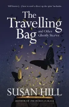 The Travelling Bag, Paperback/Susan Hill