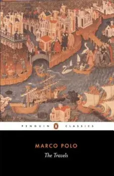 The Travels Marco Polo, Paperback/Marco Polo