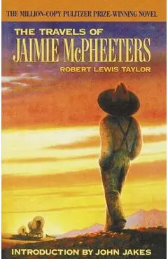 The Travels of Jaimie McPheeters - Robert Lewis Taylor