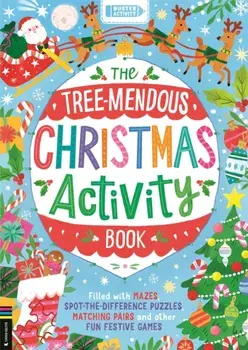 The Tree-mendous Christmas Activity Book. Filled with mazes, spot-the-difference puzzles, matching pairs and other fun festive games, Paperback/Buster Books