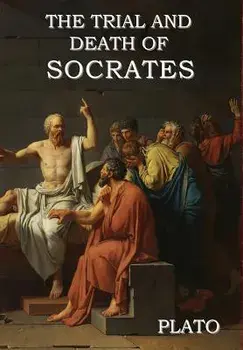 The Trial and Death of Socrates, Hardcover/Plato