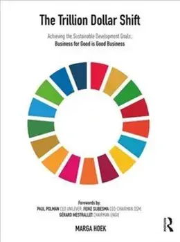The Trillion Dollar Shift, Hardcover/Marga Hoek