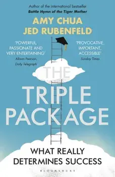 The Triple Package. What Really Determines Success, Paperback/Amy Chua