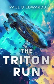 The Triton Run, Paperback/Paul S Edwards