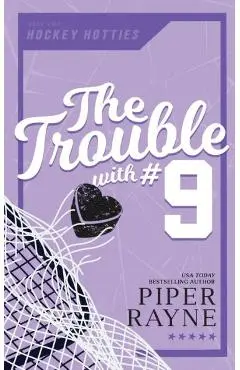 The Trouble with #9 - Piper Rayne